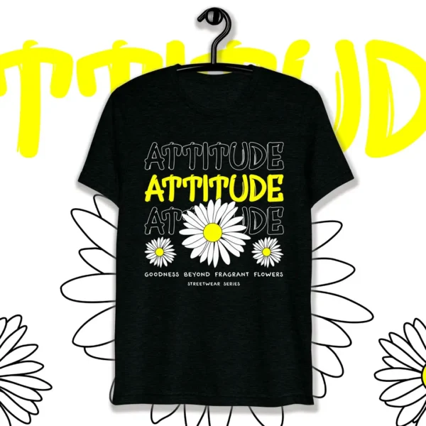 Diseño vectorial "Attitude" estilo Streetwear con tipografía y flores, ideal para estampar en playeras y sudaderas personalizables.
