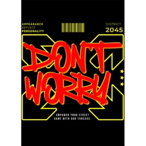 Vector streetwear “DON’T WORRY” estilo graffiti en formato .AI para estampados y mockups de playeras